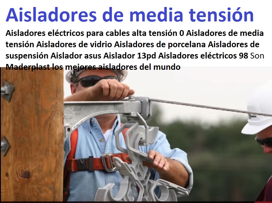 Aisladores eléctricos para cables alta tensión 0 Aisladores de media tensión Aisladores de vidrio Aisladores de porcelana Aisladores de suspensión Aislador asus Aislador 13pd Aisladores eléctricos 98 123 Aisladores eléctricos para cables alta tensión 0 Aisladores de media tensión Aisladores de vidrio Aisladores de porcelana Aisladores de suspensión Aislador asus Aislador 13pd Aisladores eléctricos 98 00 0 0 